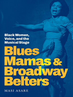 cover image of Blues Mamas and Broadway Belters